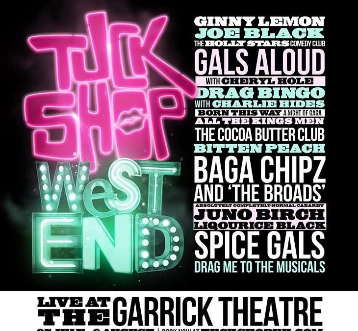 Tuck Shop West End – Drag me to the Musicals